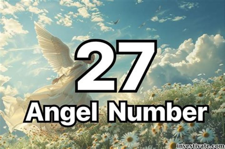 Angel Number 27: Significance, Interpretation, And Guidance - SarkariResult