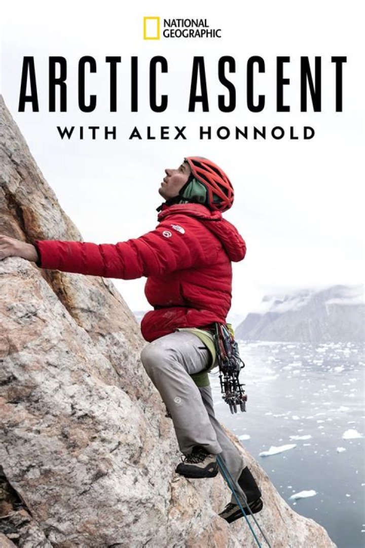 Arctic Ascent With Alex Honnold Release Date : Recap, Review, Spoilers, Streaming, Schedule & Where To Watch? - SarkariResult