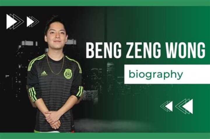 Beng Zeng Wong Net Worth
