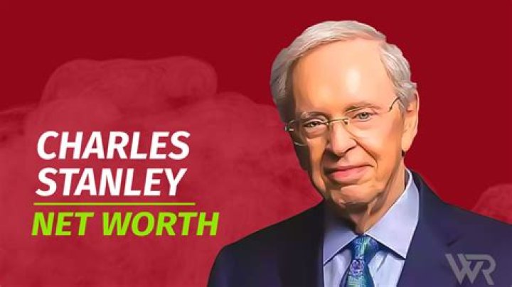 Charles Stanley Net Worth