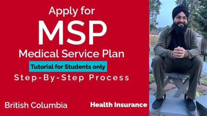 Demystifying the Medical Services Plan (MSP): Application and Login Information - SarkariResult