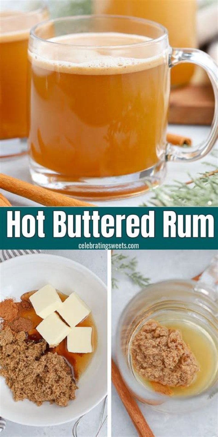 Hot Buttered Rum - Celebrating Sweets