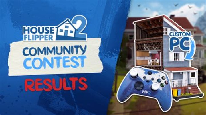 House Flipper 2: Community Contest Participation Guide - SarkariResult