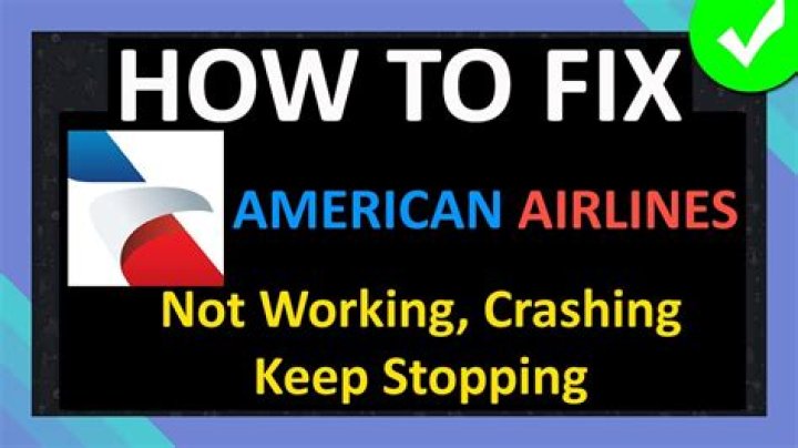 How to Fix American Airlines App Not Working Issue? - SarkariResult