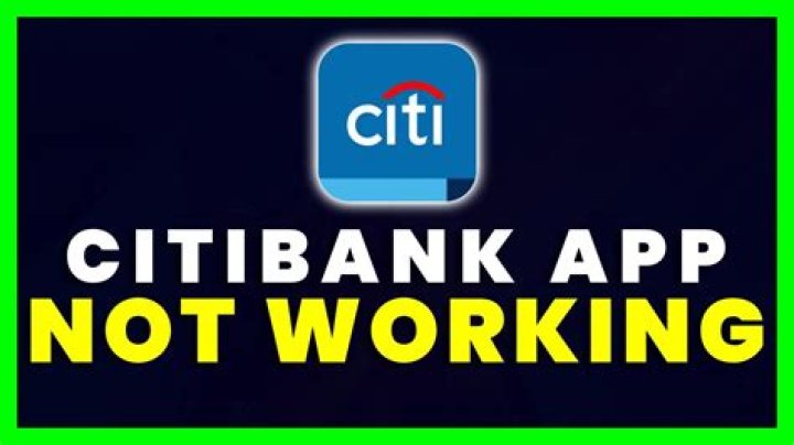 How to Fix Citibank App Not Working Issue? - SarkariResult
