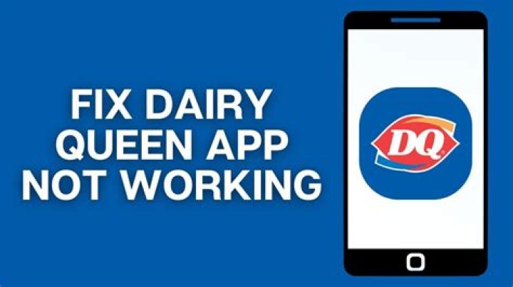 How to Fix Dairy Queen App not Working? - SarkariResult