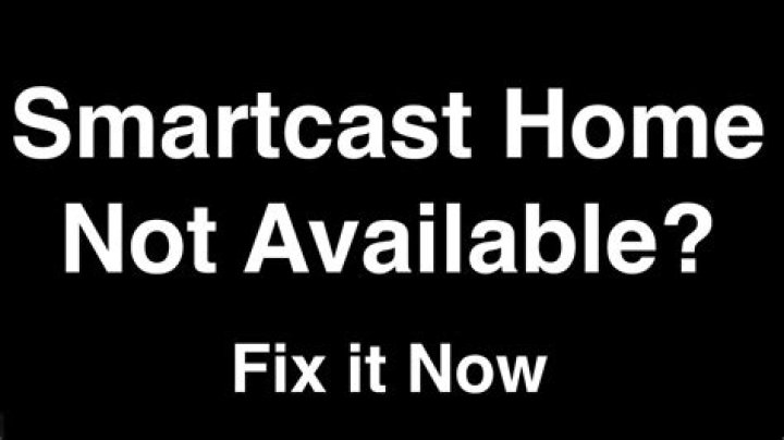 How to Fix SmartCast Home Not Available? - SarkariResult
