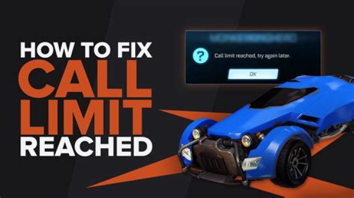 How to Fix / Solve: Call Limit Reached Try Again Later On Rocket League - SarkariResult