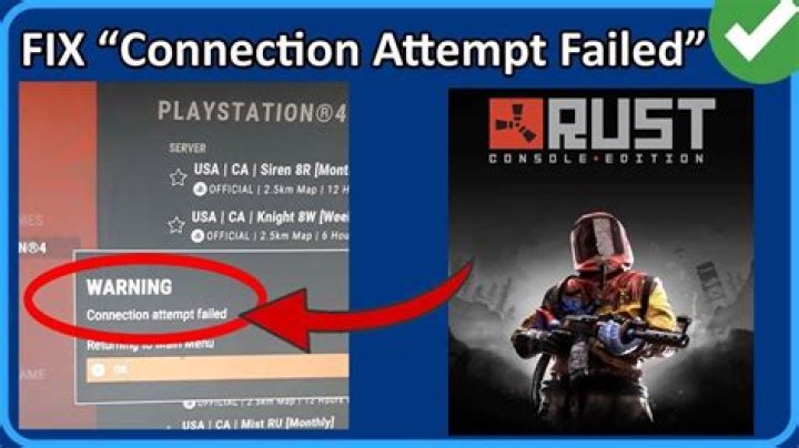 How to Fix / Solve: “Connection Attempt Failed” On Rust Console - SarkariResult