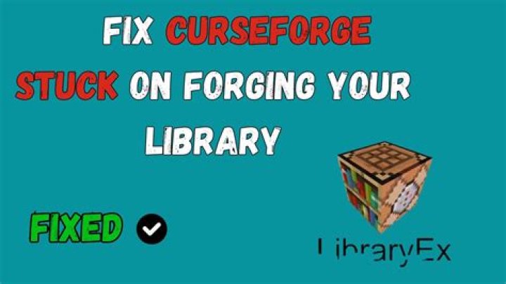 How to Fix / Solve CurseForge Stuck On Forging Your Library - SarkariResult