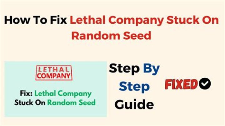 How to Fix / Solve Lethal Company Stuck On Random Seed - SarkariResult