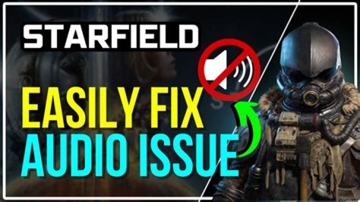 How to Fix / Solve Starfield Audio Bug: Audio Cutting Out and Stuttering - SarkariResult