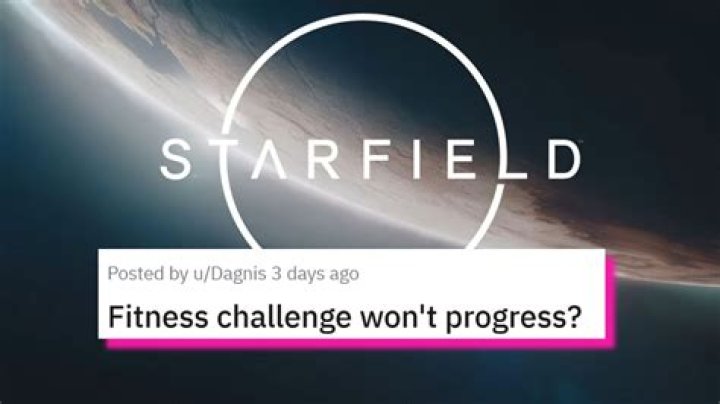 How to Fix / Solve Starfield Fitness Challenge Not Working - SarkariResult