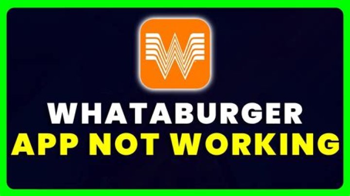 How to Fix Whataburger App Not Working Issue? - SarkariResult