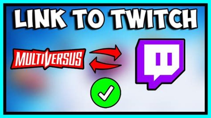 How to Link MultiVersus to Twitch? - SarkariResult