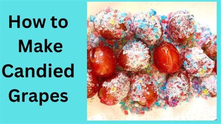 How to make candied grapes