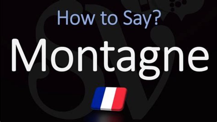 How to pronounce montagne
