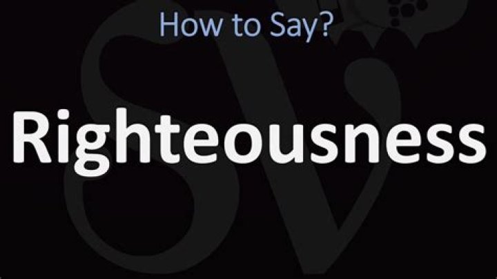 How to pronounce righteousness