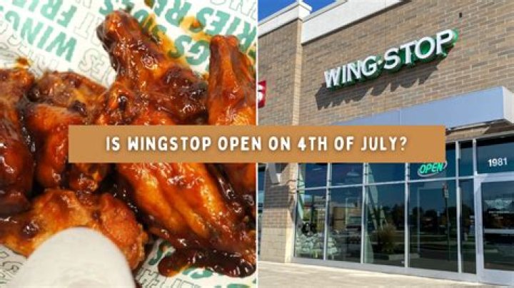 Is Wingstop Open On 4th Of July - SarkariResult
