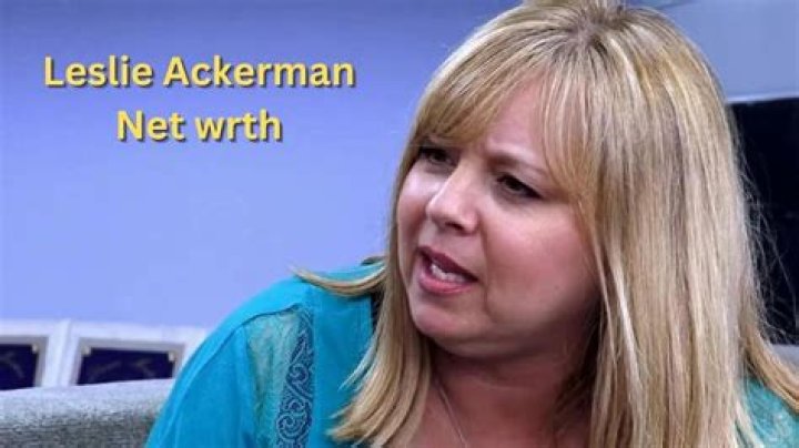 Leslie Ackerman Net Worth: Details About Age, Career, Movie, Income - SarkariResult