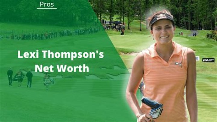 Lexi Thompson Net Worth, Wiki, Parents, Ethnicity, Religion, Bio, Age, Family And More - SarkariResult
