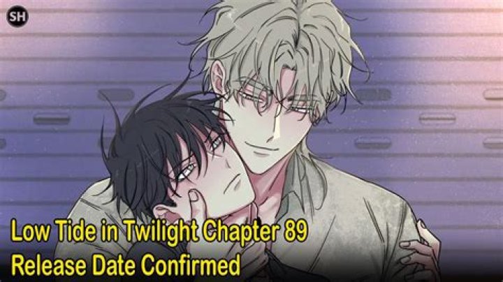 Low Tide in Twilight Chapter 73 Release Date : Recap, Cast, Review, Spoilers, Streaming, Schedule & Where To Watch? - SarkariResult