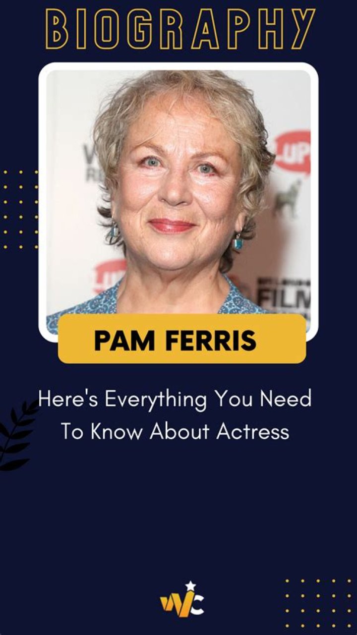 Meet Pam Ferris – Everything You Need To Know