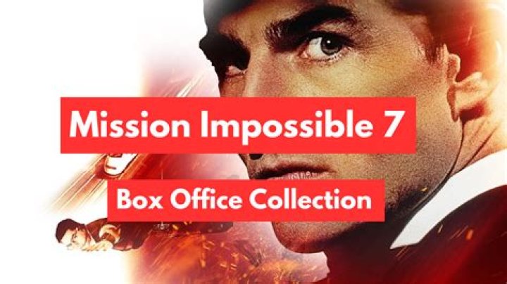 Mission Impossible 7 Box Office Collection, Day 1 2 3 4 5 6 7 Earning Report