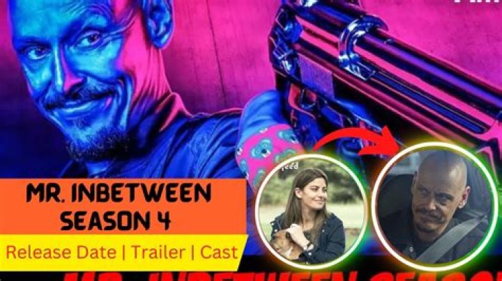 Mr. InBetween Season 4 Release Date : Recap, Cast, Review, Plot, Spoilers, Streaming, Schedule & Where To Watch? - SarkariResult