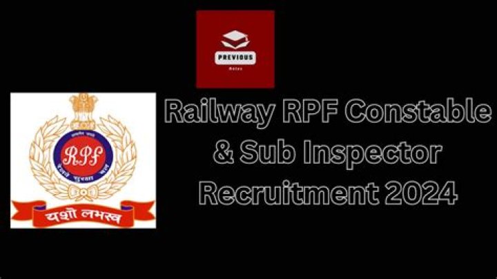Railway RPF Constable / SI Recruitment 2024: आरपीएफ की भर्ती जारी, 4600 पदों पे करें आवेदन