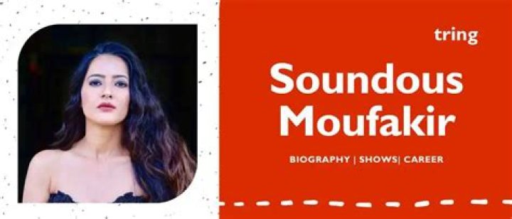 Soundous Moufakir Height, Weight, Net Worth, Age, Birthday, Wikipedia, Who, Instagram, Biography