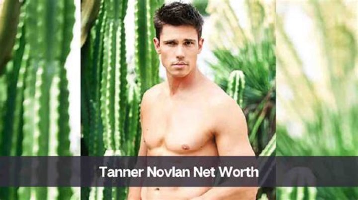 Tanner Novlan Net Worth