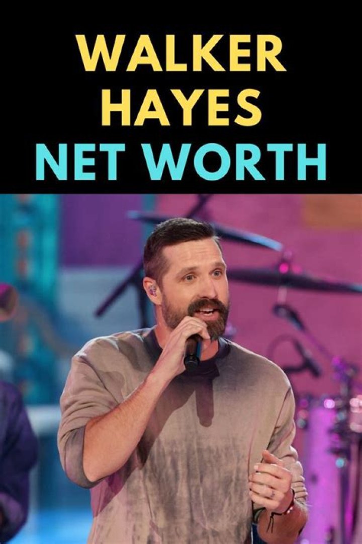 Walker Hayes Net Worth