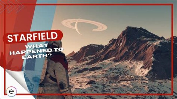 What happened to earth in starfield? How to Visit Earth in Starfield? - News