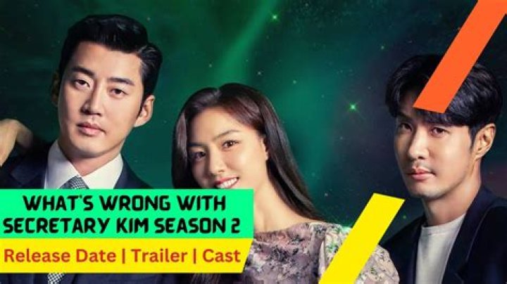 What’s Wrong with Secretary Kim season 2 Release Date : Recap, Cast, Review, Spoilers, Streaming, Schedule & Where To Watch? - SarkariResult